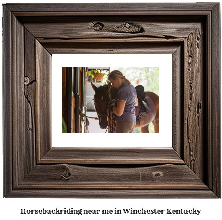 horseback riding near me in Winchester, Kentucky